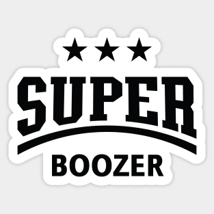 Super Boozer (Boozing / Drinking / Alcohol / Black) Sticker